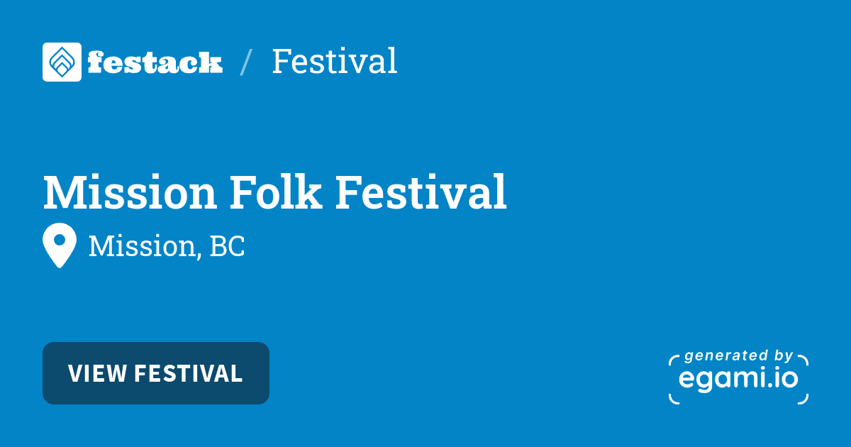 Mission Folk Festival festack